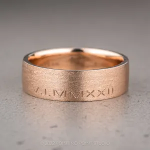 Roman Numeral, 6mm 14K Rose Gold Comfort Fit Men's Wedding Band, Matte Finish