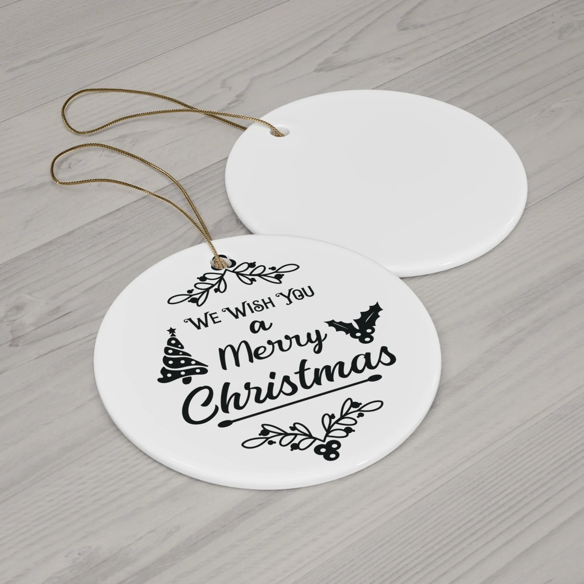 We Wish You A Merry Christmas Ceramic Disc Ornament     Item #5176234